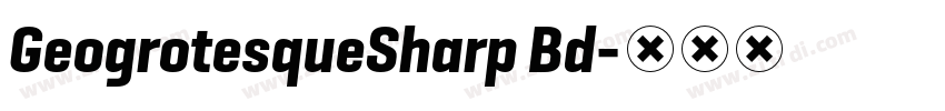 GeogrotesqueSharp Bd字体转换